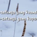 Satu-satunya yang Kuandalkan