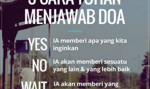 Tuhan Selalu Menjawab Doa Kita