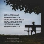 Ketika Kehidupan Terasa Ditinggalkan, Tuhan Tetap Ada