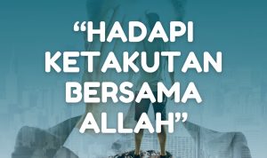 Menghadapi Ketakutan dalam Hidup dan Menemukan Damai di Dalam Tuhan