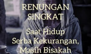 Renungan Kristen tentang Hidup yang Kekurangan
